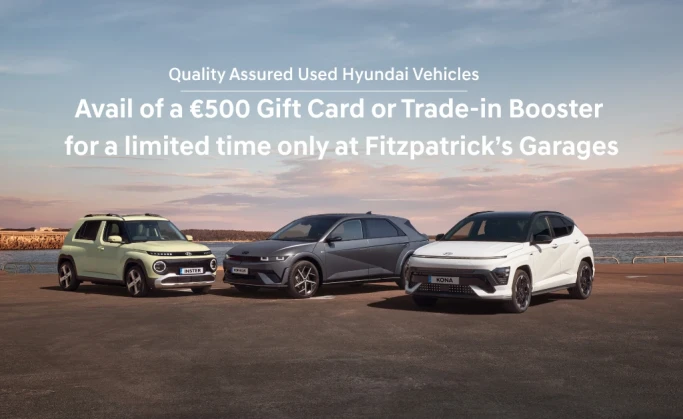 €500 Voucher with your Used Hyundai at Fitzpatrick's Hyundai