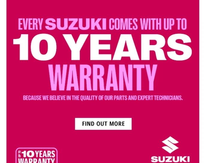 Suzuki up to 10 Year Warranty