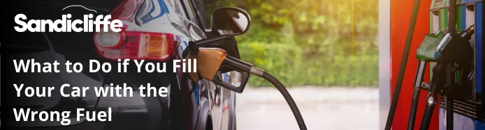What to do if you use the wrong kind of fuel