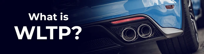 Understanding WLTP: The New Standard for Vehicle Emissions and Fuel Economy | Sandicliffe Blog