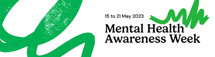 Mental Health Awareness Week 2023 | Sandicliffe