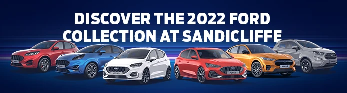Ford 2022 Collection | Sandicliffe Blog
