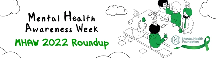 Mental Health Awareness Week | Recap | Sandicliffe