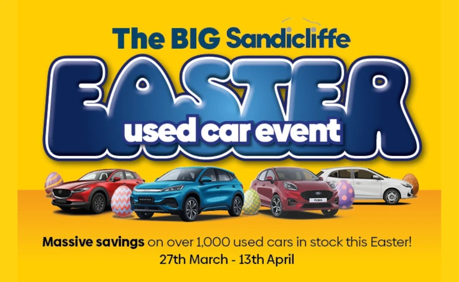 The Big Sandicliffe Easter Used Car Event is Here