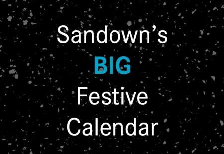 Sandown’s BIG Festive Calendar