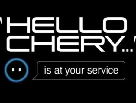 "Hello Chery" Virtual Personal Assist